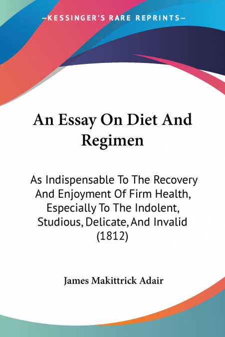 An Essay On Diet And Regimen