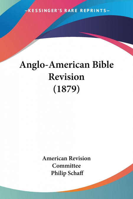 Anglo-American Bible Revision (1879)