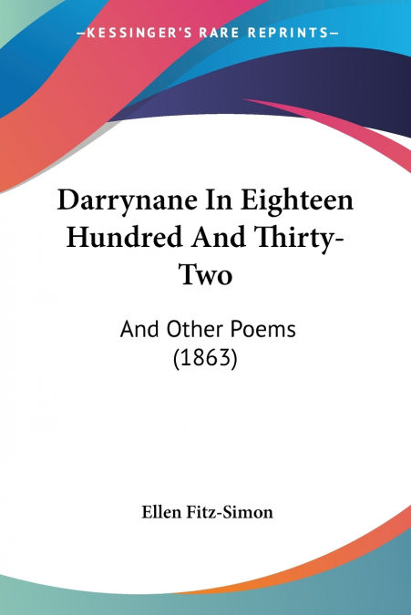 Darrynane In Eighteen Hundred And Thirty-Two