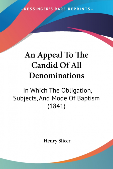 An Appeal To The Candid Of All Denominations