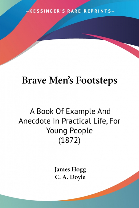 Brave Men’s Footsteps
