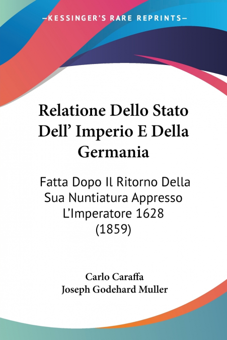 Relatione Dello Stato Dell’ Imperio E Della Germania