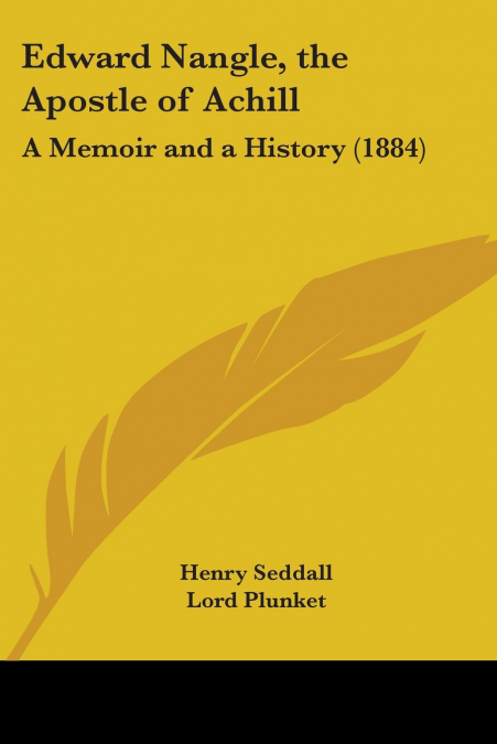 Edward Nangle, the Apostle of Achill