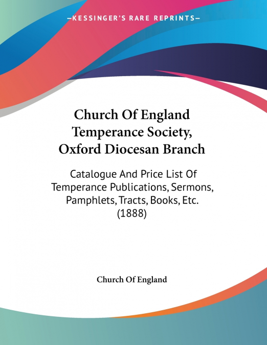 Church Of England Temperance Society, Oxford Diocesan Branch