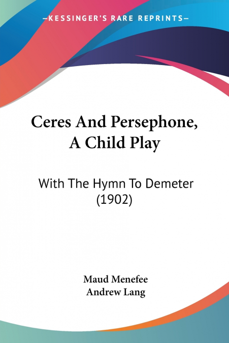 Ceres And Persephone, A Child Play