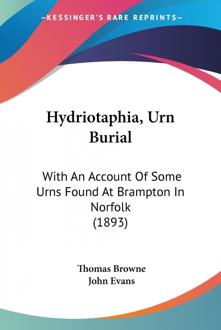 Hydriotaphia, Urn Burial