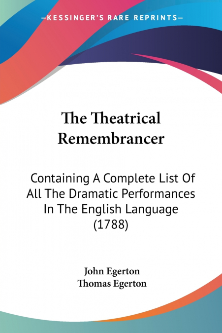 The Theatrical Remembrancer
