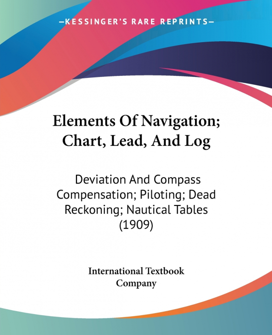 Elements Of Navigation; Chart, Lead, And Log