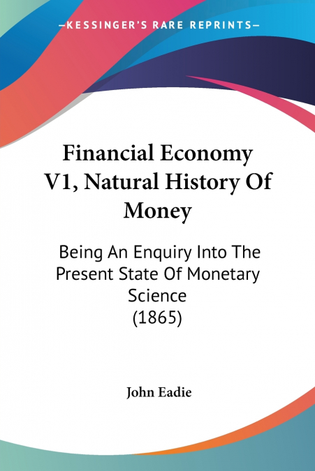 Financial Economy V1, Natural History Of Money