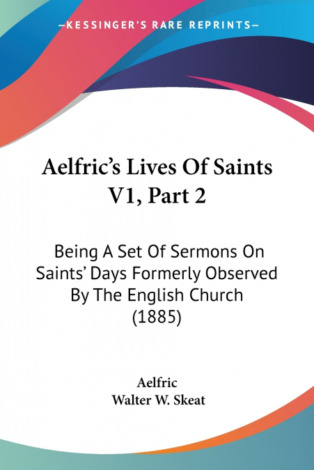 Aelfric’s Lives Of Saints V1, Part 2