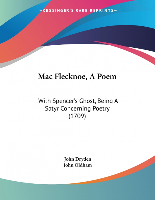 Mac Flecknoe, A Poem