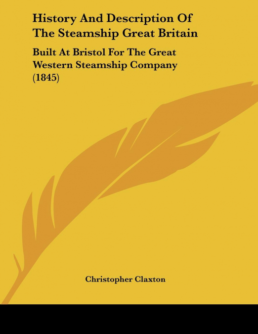 History And Description Of The Steamship Great Britain