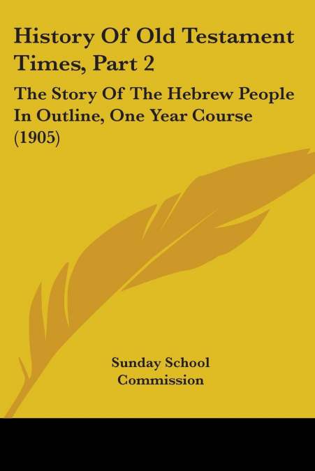 History Of Old Testament Times, Part 2