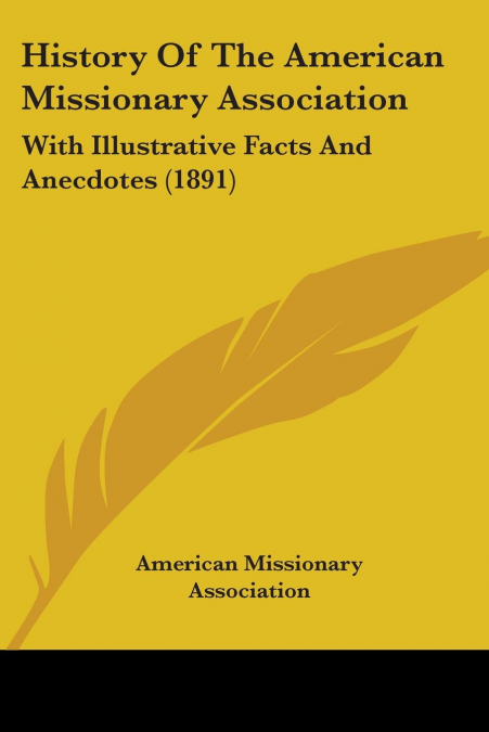 History Of The American Missionary Association