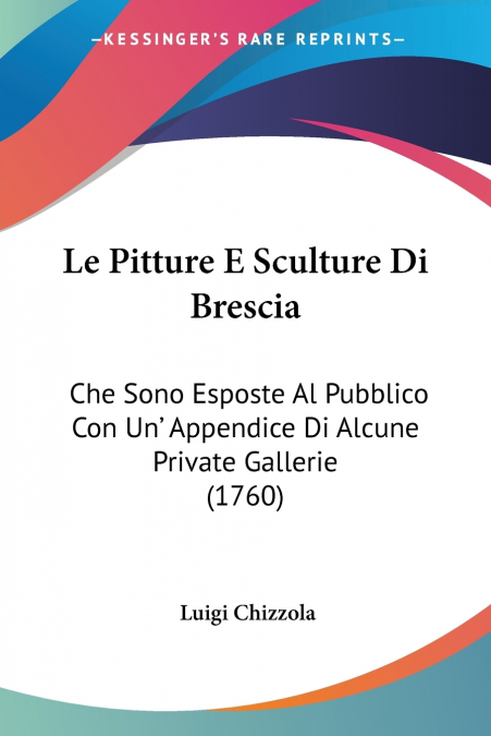 Le Pitture E Sculture Di Brescia