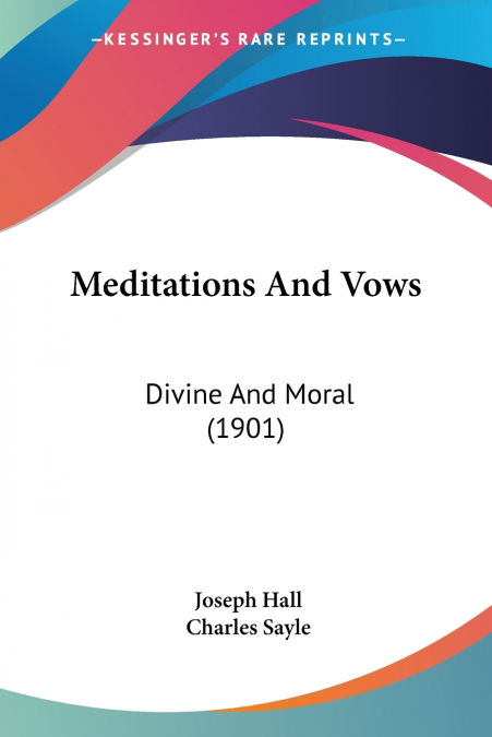 Meditations And Vows