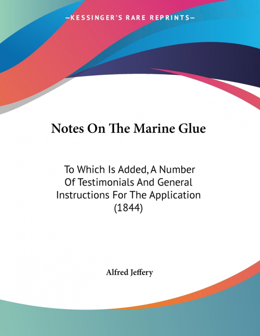 Notes On The Marine Glue
