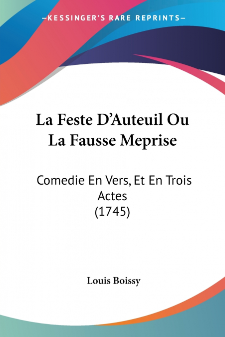 La Feste D’Auteuil Ou La Fausse Meprise