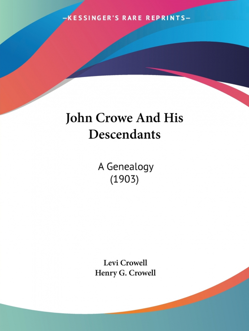 John Crowe And His Descendants