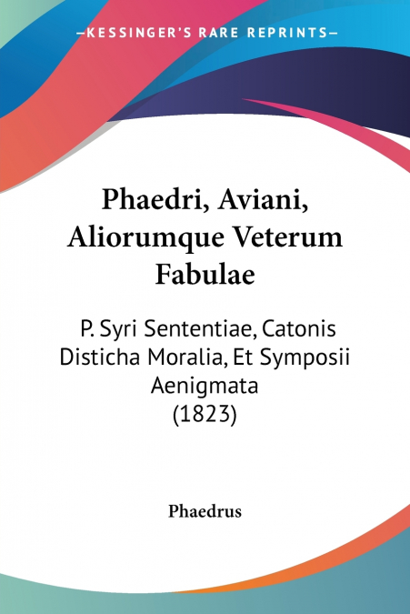 Phaedri, Aviani, Aliorumque Veterum Fabulae