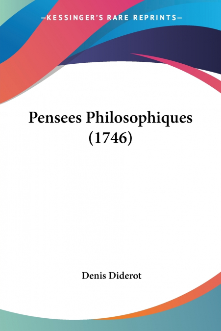 Pensees Philosophiques (1746)