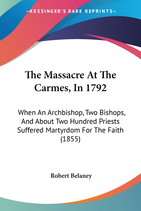 The Massacre At The Carmes, In 1792