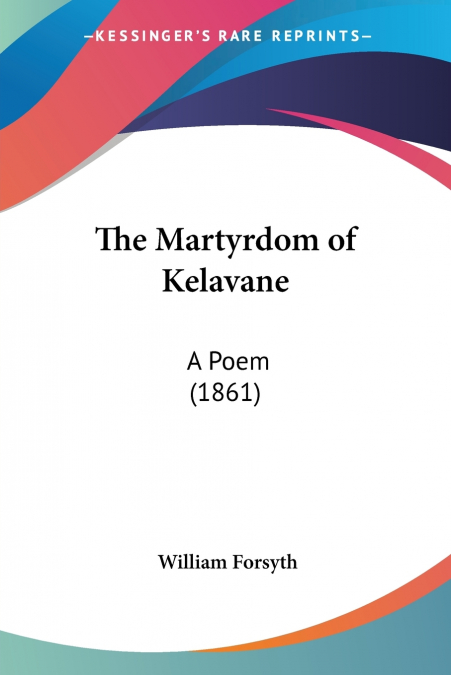 The Martyrdom of Kelavane
