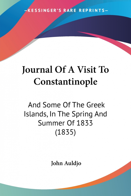 Journal Of A Visit To Constantinople
