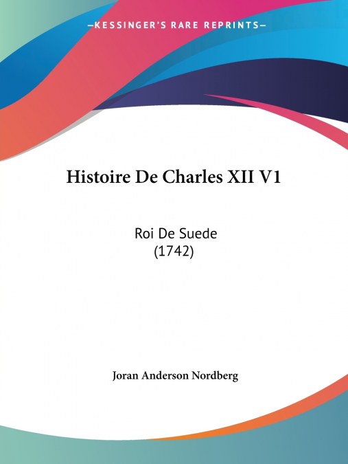 Histoire De Charles XII V1