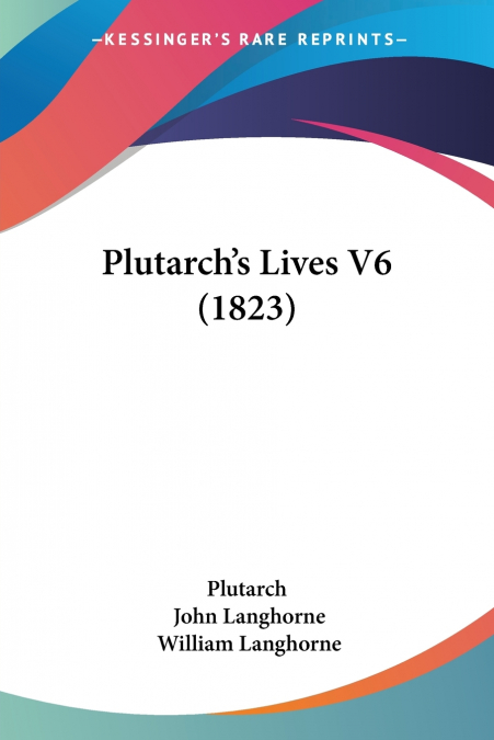 Plutarch’s Lives V6 (1823)