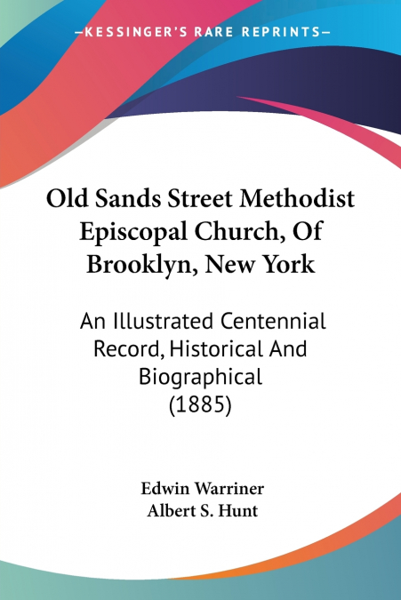 Old Sands Street Methodist Episcopal Church, Of Brooklyn, New York