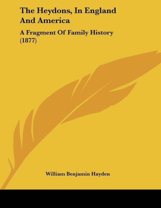The Heydons, In England And America
