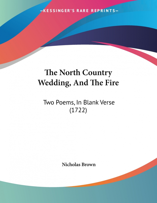 The North Country Wedding, And The Fire