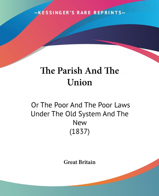 The Parish And The Union