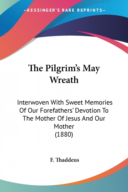 The Pilgrim’s May Wreath