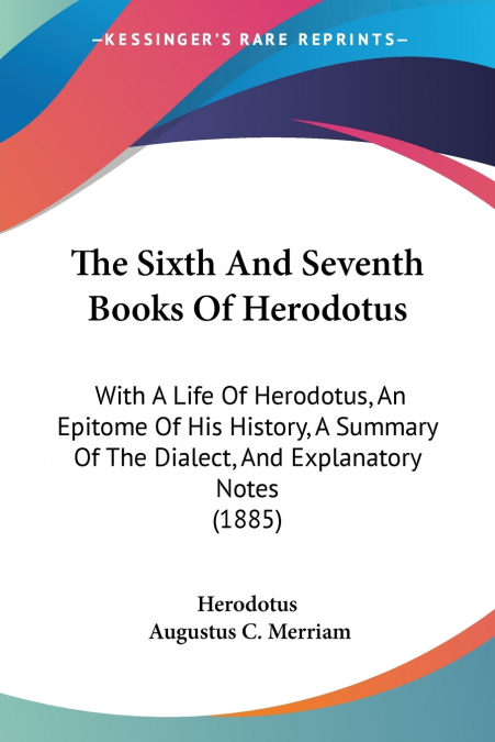 The Sixth And Seventh Books Of Herodotus