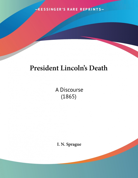 President Lincoln’s Death