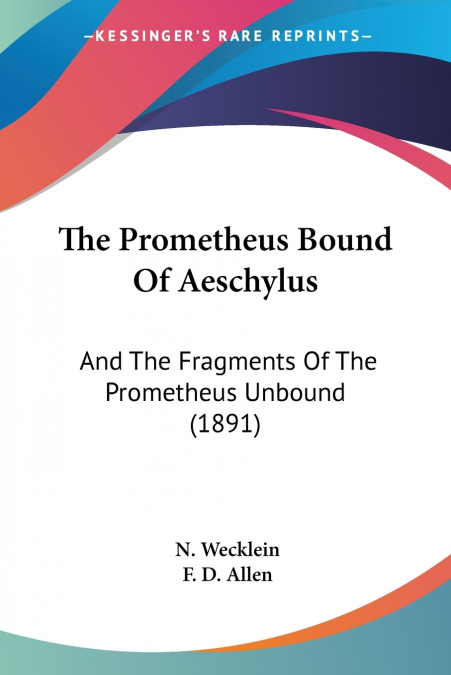 The Prometheus Bound Of Aeschylus
