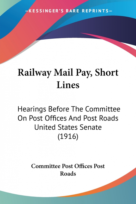 Railway Mail Pay, Short Lines