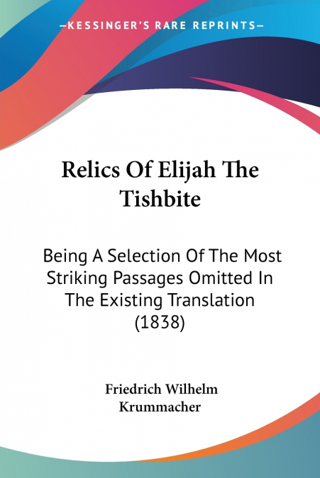 Relics Of Elijah The Tishbite