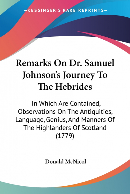 Remarks On Dr. Samuel Johnson’s Journey To The Hebrides