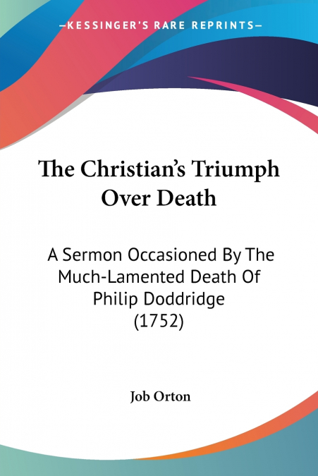 The Christian’s Triumph Over Death
