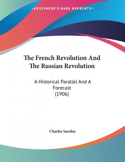 The French Revolution And The Russian Revolution