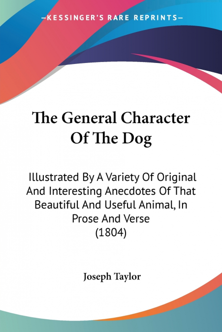 The General Character Of The Dog