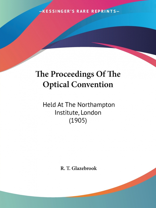 The Proceedings Of The Optical Convention