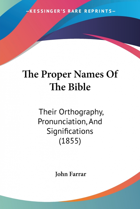 The Proper Names Of The Bible