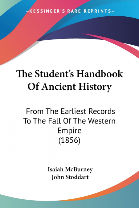 The Student’s Handbook Of Ancient History