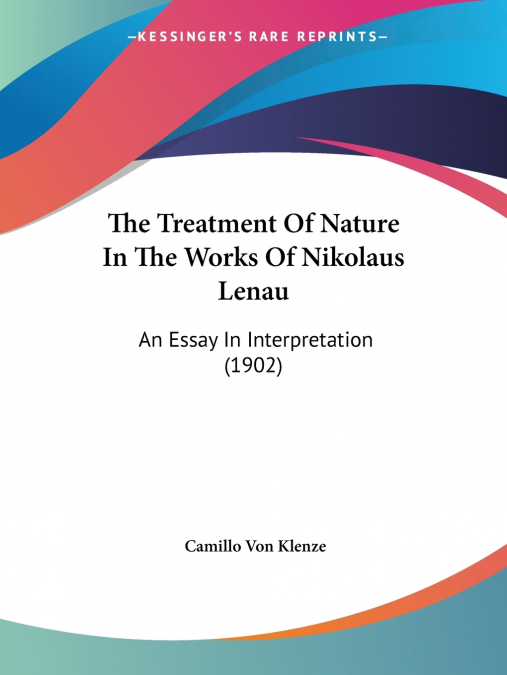 The Treatment Of Nature In The Works Of Nikolaus Lenau