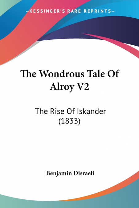 The Wondrous Tale Of Alroy V2