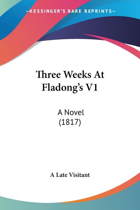 Three Weeks At Fladong’s V1